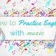 How-to-Practice-English-with-Music